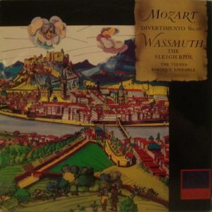 Wolfgang Amadeus Mozart - Divertimento No.10 / The Sleigh Ride