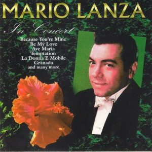 Mario Lanza - In Concert