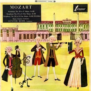 Wolfgang Amadeus Mozart - Symphony No. 18 In F Major, K.130 / Symphony No. 19 In E Flat Major, K.132 / Symphony No. 24 In B Flat Major, K.182 (E.K.166c)