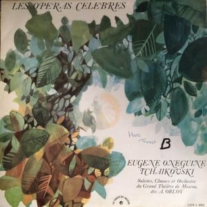 Pyotr Ilyich Tchaikovsky - Eugene Oneguine