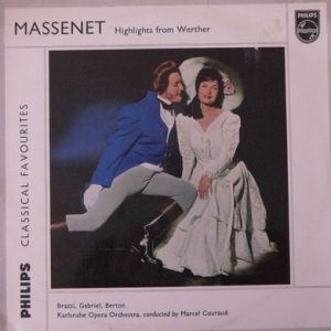 Jules Massenet - Highlights From Werther