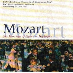 Wolfgang Amadeus Mozart - The Marriage Of Figaro - Highlights
