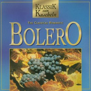 Various - The Classical Romantic Bolero