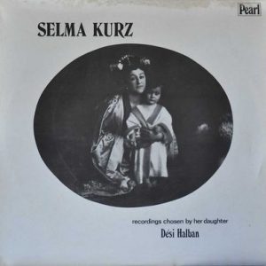 Selma Kurz - Selma Kurz