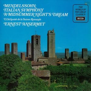 Felix Mendelssohn-Bartholdy - Italian Symphony / A Midsummer Night's Dream