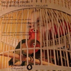 Carl Zeller - Selection From The Bird Catcher (Der Vogelhandler)
