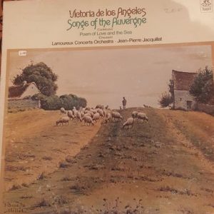 Victoria De Los Angeles - Songs of the Auvergne