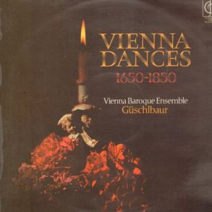 Wiener Barockensemble - Vienna Dances 1650-1850