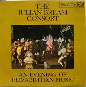 The Julian Bream Consort - An Evening Of Elizabethan Music