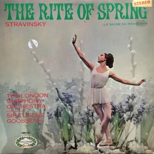 Igor Stravinsky - The Rite Of Spring (Le Sacre Du Printemps)