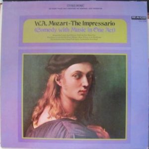 Wolfgang Amadeus Mozart - The Impresario (Comedy With Music In One Act)