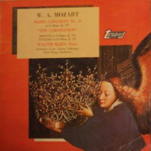 Wolfgang Amadeus Mozart - Piano Concerto No. 26 In D Major, K. 537 "The Coronation" / Sonata In D Major, K. 576 / Fantasy In D Minor, K. 397