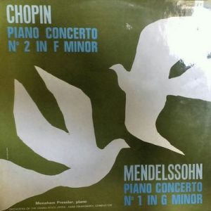 Frederic Chopin - Chopin Mendelssohn Piano Concertos