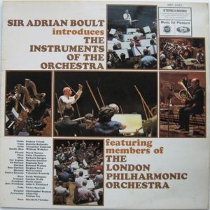 Sir Adrian Boult - Sir Adrian Boult Introduces The Instruments Of The Orchestra