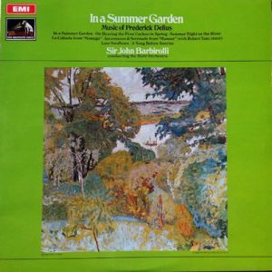 Frederick Delius - In A Summer Garden, Music Of Frederick Delius