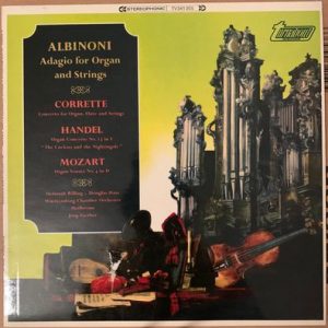 Tomaso Albinoni - Adagio For Organ And Strings / Concerto For Organ, Flute And Strings / Organ Concerto No. 13 In F / Organ Sonata No. 4 In D