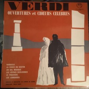 Giuseppe Verdi - Ouvertures et Choeurs Celebres