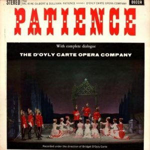Gilbert & Sullivan - Patience (With Complete Dialogue)
