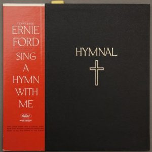 Tennessee Ernie Ford - Sing A Hymn With Me