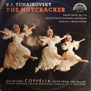 Pyotr Ilyich Tchaikovsky - The Nutcracker - Ballet Suite, Op. 71a / CoppÃ©lia - Suite From The Ballet