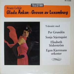 Franz Lehar - Glada Ankan - Greven Av Luxemburg