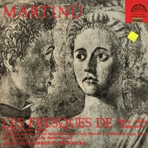 Bohuslav Martinu - Les Fresques De Piero Della Francesca / Concerto For Two String Orchestras, Piano And Timpani