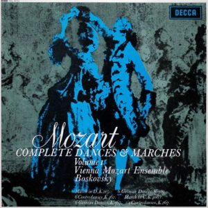 Wolfgang Amadeus Mozart - Complete Dances & Marches (Volume I)
