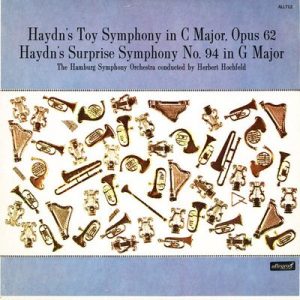 Joseph Haydn - Haydn's Toy Symphony In C Major, Opus 62 / Haydn's Surprise Symphony No. 94 In G Major