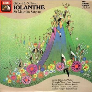 Gilbert & Sullivan - Iolanthe