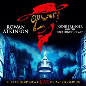Oliver! - 2009 London Cast - Oliver! - 2009 London Cast Recording