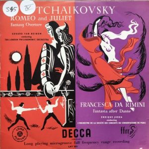 Pyotr Ilyich Tchaikovsky - Romeo And Juliet, Francesca Da Rimini