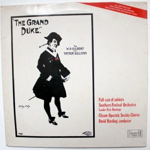Gilbert & Sullivan - The Grand Duke