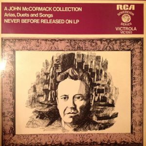 John McCormack - A John McCormack Collection Arias, Duets and Songs