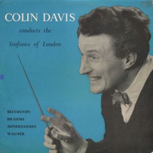 Sir Colin Davis - Colin Davis Conducts The Sinfonia Of London