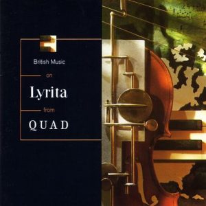 Various - British Music On Lyrita From Quad