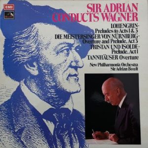Richard Wagner - Sir Adrian Conducts Wagner