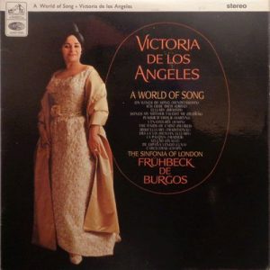 Victoria De Los Angeles - A World Of Song