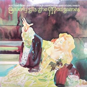 Beverly Sills - The Mad Scenes