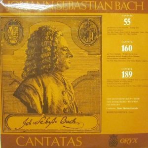 Johann Sebastian Bach - Cantata 55 / Cantata 160 / Cantata 189