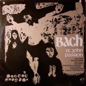 Johann Sebastian Bach - St. John Passion