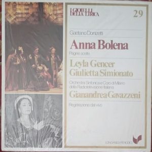 Leyla Gencer - Anna Bolena (Pagine Scelte)