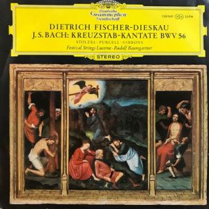 Dietrich Fischer-Dieskau - Kreuzstab-Kantate BWV 56