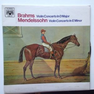 The Berlin Symphony Orchestra - Concerto In D Major For Violin And Orchestra, Op 77; Concerto In E Minor For Violin And Orchestra, Op 64