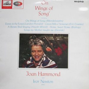 Joan Hammond - On Wings Of Song