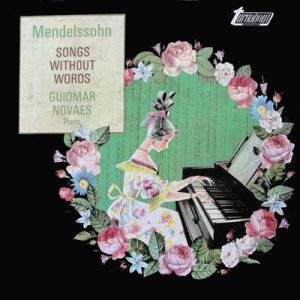 Felix Mendelssohn-Bartholdy - Songs Without Words