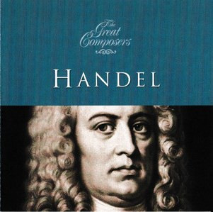 Georg Friedrich Handel - The Great Composers