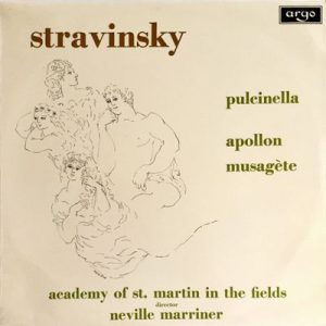 Igor Stravinsky - Pulcinella / Apollon Musagete