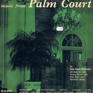 The Palm Court Orchestra - Music From Palm Court