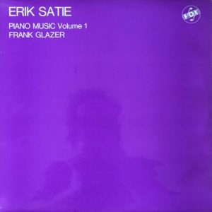 Erik Satie - Piano Music Volume 1