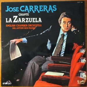 Jose Carreras - Jose Carreras Chante La Zarzuela